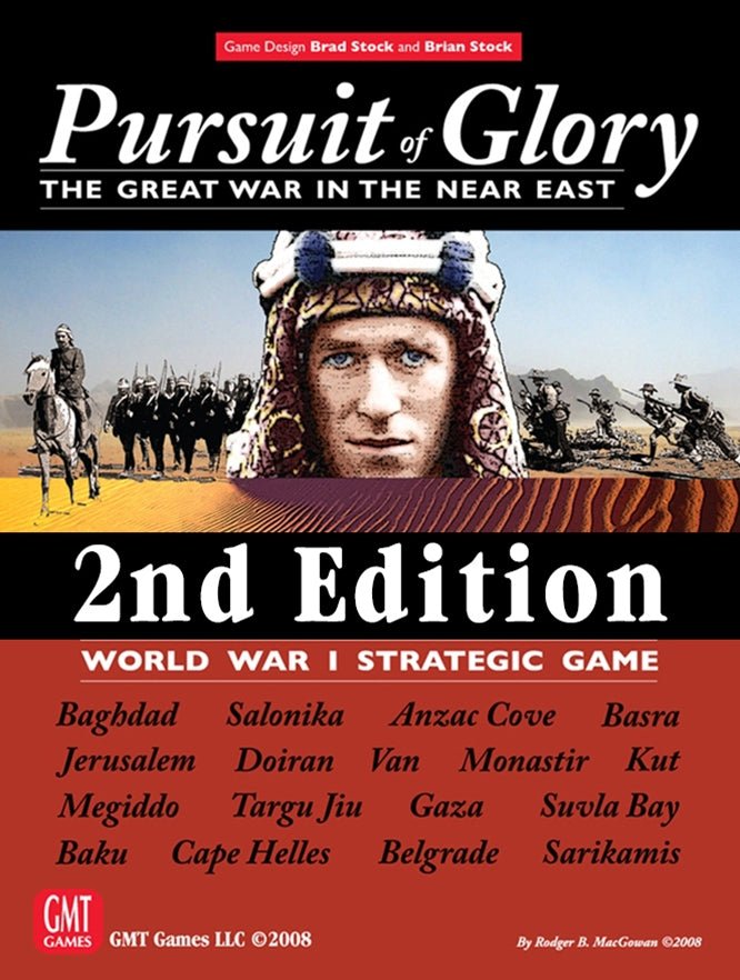Pursuit of Glory 2nd Edition: The Great War in the Near East - WiredVillage Games - GMT Games